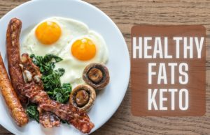 Healthy fats keto