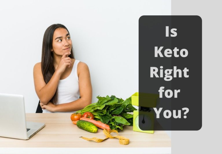 Is Keto Right for You