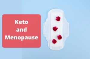 Keto and Menopause