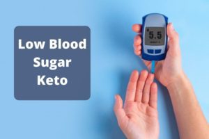 Low Blood Sugar Keto