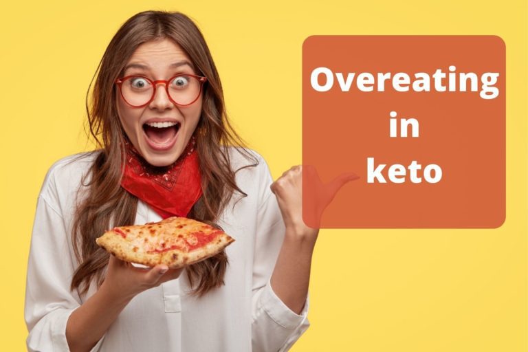 Overeating on Keto