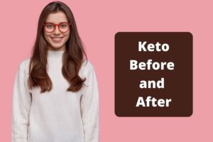 Keto Before and After