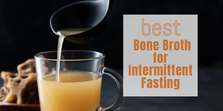 What is the Best Bone Broth for Intermittent Fasting